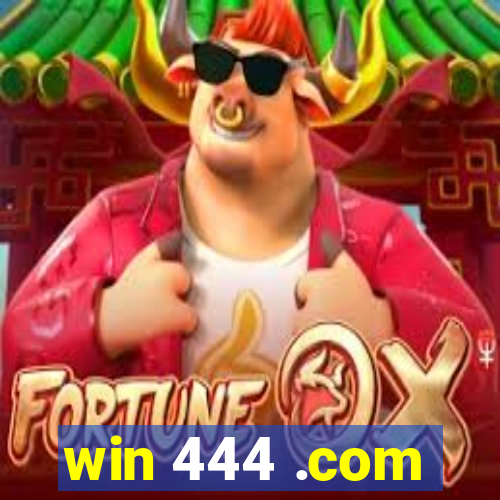 win 444 .com